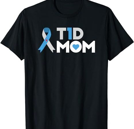 T1d mom t shirt diabetes awareness type 1 insulin mother