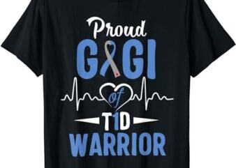 T1D Proud Gigi Diabetes Awareness Type 1 Insulin Pancreas T-Shirt PNG File