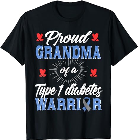 T1D Proud Grandma Diabetes Awareness Type 1 Insulin Pancreas T-Shirt