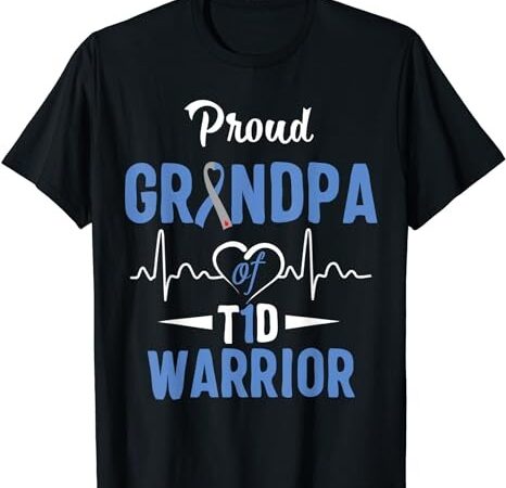 T1d proud grandpa diabetes awareness type 1 insulin pancreas t-shirt png file