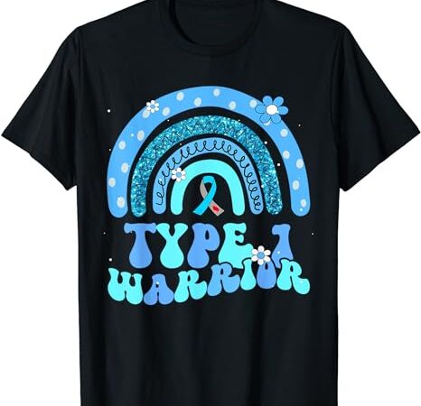 T1d warrior type 1 diabetes awareness blue ribbon t-shirt