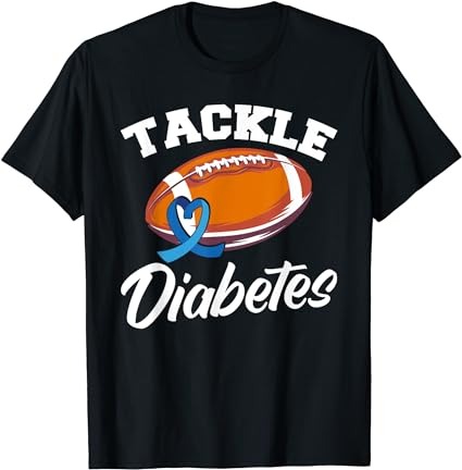 Tackle diabetes t1d warrior diabetes awareness t-shirt png file Tackle diabetes t1d warrior diabetes awareness t-shirt png file