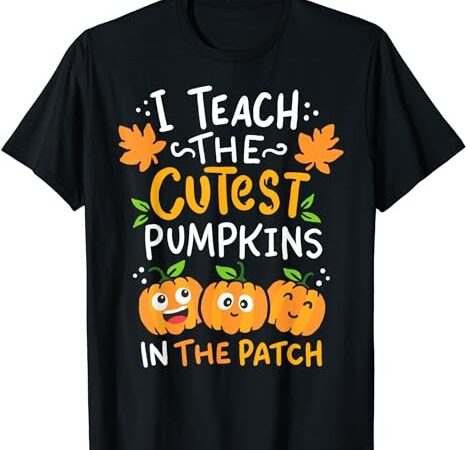 Teacher halloween pre-k teacher kindergarten cutest pumpkins t-shirt png file