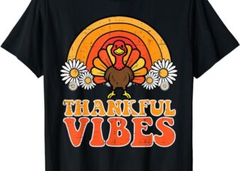 Thankful Vibes Turkey Rainbow Funny Retro Thanksgiving Women T-Shirt