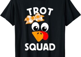 Thanksgiving Day Running Trukey Trot Squad T-Shirt