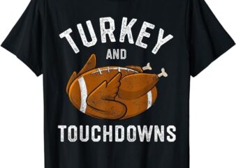 Thanksgiving Turkey and Touchdowns Football Men Boys T-Shirt