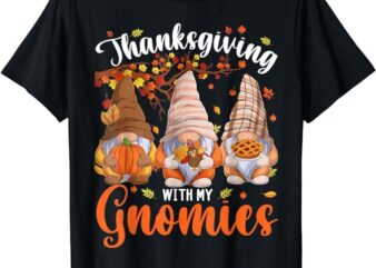 Thanksgiving With My Gnomies Fall Autumn Vibes Gnome Pumpkin T-Shirt