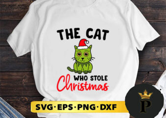 The Cat Who Stole Christmas SVG, Merry Christmas SVG, Xmas SVG PNG DXF EPS
