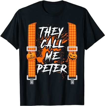 They call me peter halloween pumpkin eater couples costume t-shirt png file They call me peter halloween pumpkin eater couples costume t-shirt png file