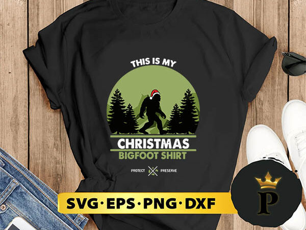 This is my christmas bigfoot svg, merry christmas svg, xmas svg png dxf eps t shirt designs for sale This is my christmas bigfoot svg, merry christmas svg, xmas svg png dxf eps t shirt designs for sale