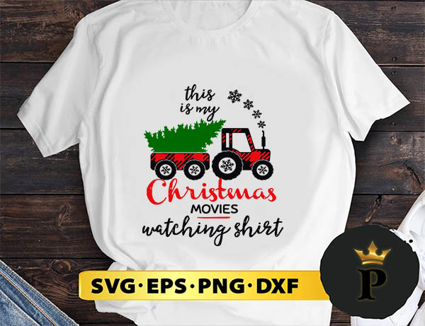 This Is My Christmas Movies Watching Shirt SVG, Merry Christmas SVG, Xmas SVG PNG DXF EPS