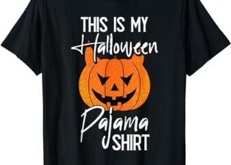This Is My Halloween Pajama DIY Halloween Costume Pumpkin T-Shirt 1 PNG File