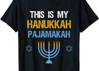 This Is My Hanukkah Pajamakah Chanukah Pajama Shirt T-Shirt PNG File