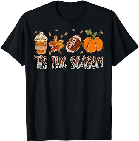 Tis The Season Pumpkin Coffee Latte Football Thanksgiving T-Shirt T-Shirt PNG File
