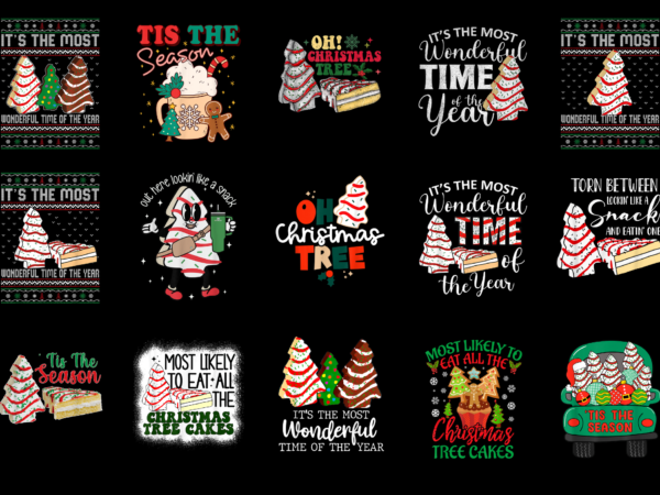 15 tree cake christmas shirt designs bundle for commercial use part 1, tree cake christmas t-shirt, tree cake christmas png file, tree cake christmas digital file, tree cake christmas gift,