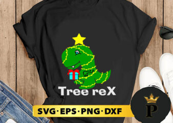 Tree Rex Giant Dinosaur Cool Christmas SVG, Merry Christmas SVG, Xmas SVG PNG DXF EPS