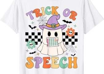 Trick or Speech Retro SLP Halloween Speech Therapy Halloween T-Shirt PNG File