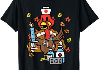 Turkey Nurse Thanksgiving Fall Scrub Nursing RN ICU ER Nicu T-Shirt