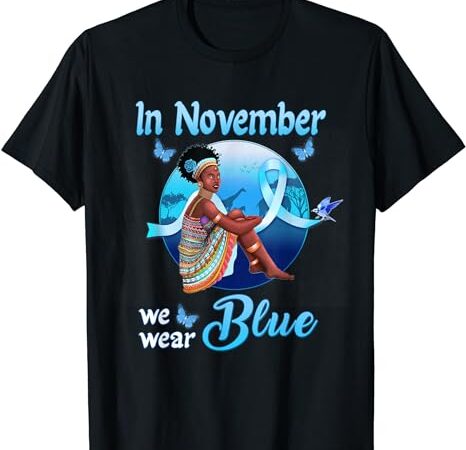 Type 1 diabetes awareness shirt in november we wear blue t-shirt