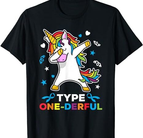 Type 1 diabetes awareness unicorn type one-derful diabetic t-shirt