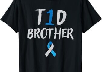 Type 1 Diabetes Brother Awareness for Diabetics T-Shirt PNG File