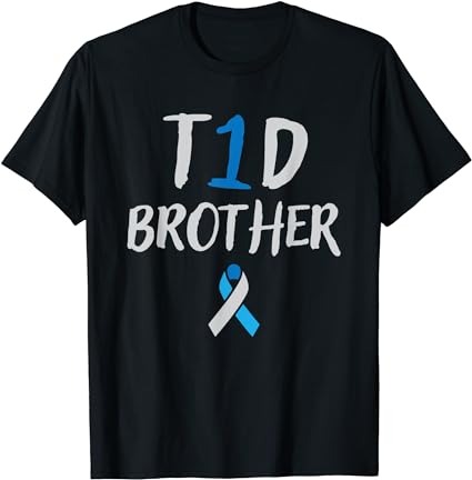 Type 1 diabetes brother awareness for diabetics t-shirt png file