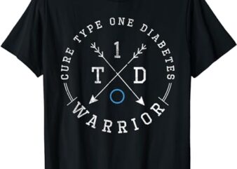 Type 1 Diabetes Warrior, Diabetes Awareness Month T-Shirt