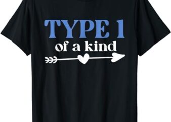 Type 1 Of A Kind T1D Warrior Diabetes Awareness Blue Ribbon T-Shirt
