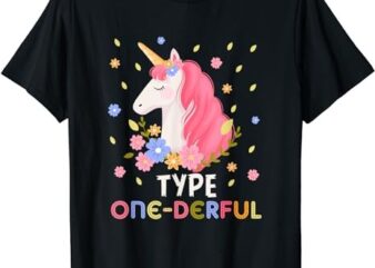 Type One-Derful Unicorn Funny Diabetic Type 1 Diabetes T1D T-Shirt PNG File