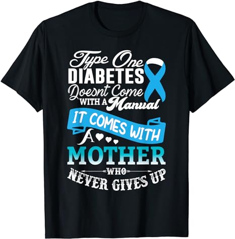 Type One Diabetes For Mother Blue Ribbon Diabetic T1D Mom T-Shirt