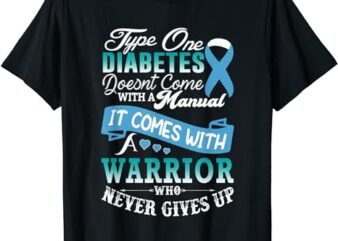 Type One Diabetes For Warrior Blue Ribbon Diabetic T1D T-Shirt