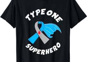 Type One Superhero Type 1 Diabetes Awareness T-Shirt