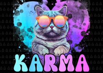 Karma Cat Lover PNG, Karma Is My Boyfriend PNG, Cruel Summer Cat Lover PNG