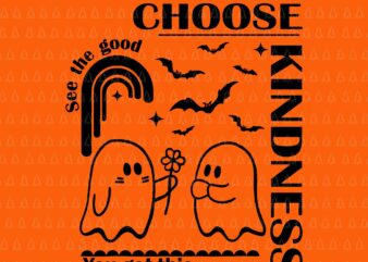 Boo Ghost Choose Kindness Kids SVG, Unity Day Orange Halloween Boo Ghost Choose Kindness Svg, Boo Ghost Choose Kindness Svg, Halloween Svg