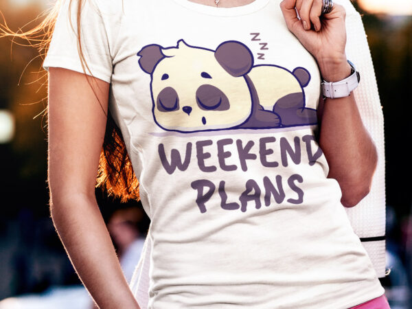 Weekend plan cool panda t shirt design for sale