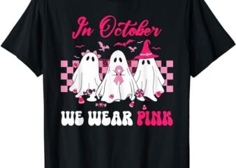 Wear Pink Breast Cancer Warrior Ghost Halloween Groovy T-Shirt PNG File