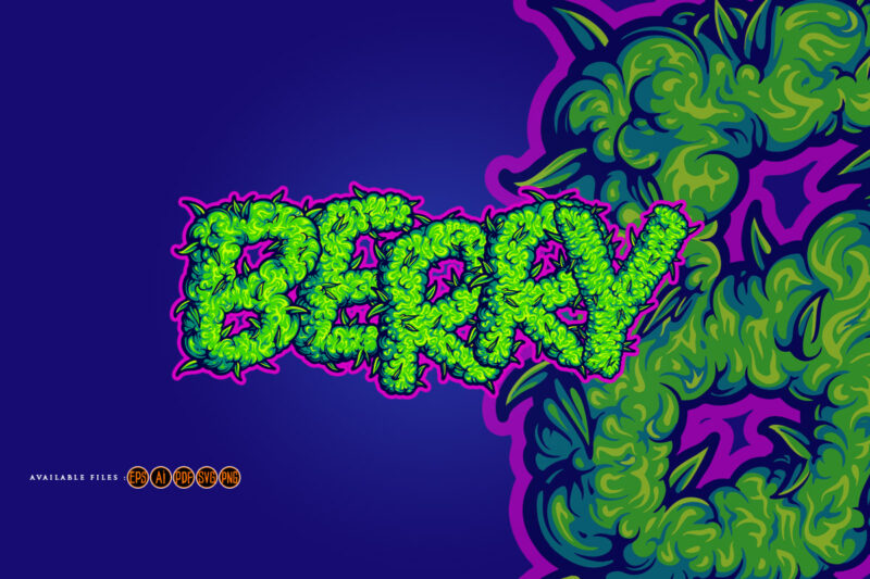 Weed smoke lettering berry strain