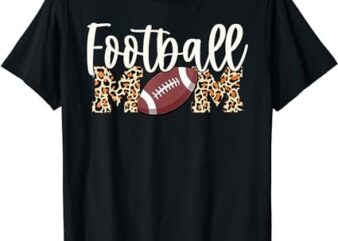 Womens Football Mom Leopard Print T-Shirt PNG File