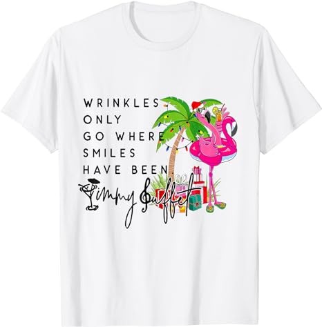 Wrinkles Only Go Where Smiles Have Been T-Shirt PNG File