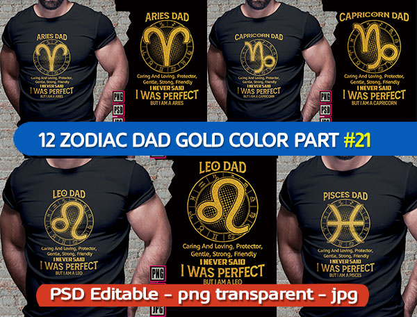 12 zodiac signs Dad golden color PART# 21 tshirt design bundles