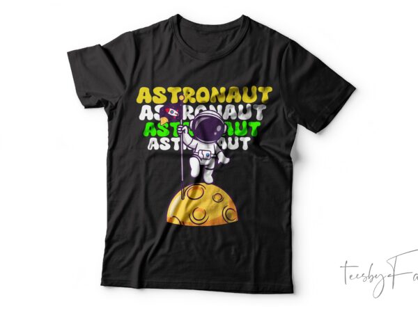 Astronaut funky| t-shirt design for sale