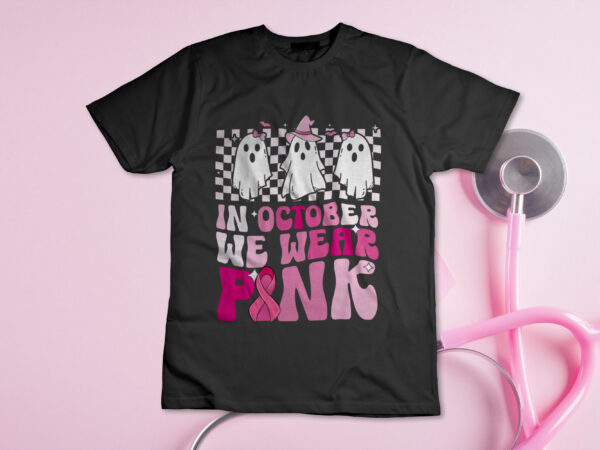 October we wear pink funny ghost halloween breast cancer shirt design