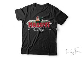 Massive Cock Las Vegas Funny| T-shirt design for sale
