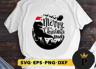 merry christmas rawr SVG, Merry Christmas SVG, Xmas SVG PNG DXF EPS t shirt designs for sale