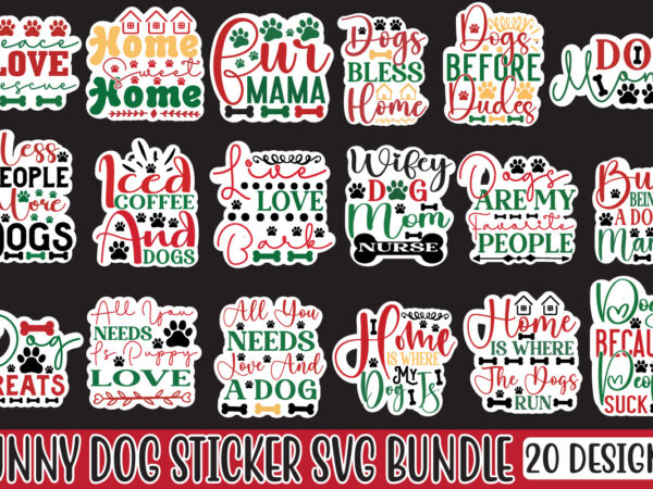 Funny dog sticker svg bundle t shirt graphic design