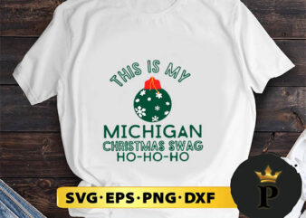 this is my michigan christmas swag ho ho ho snowball SVG, Merry Christmas SVG, Xmas SVG PNG DXF EPS