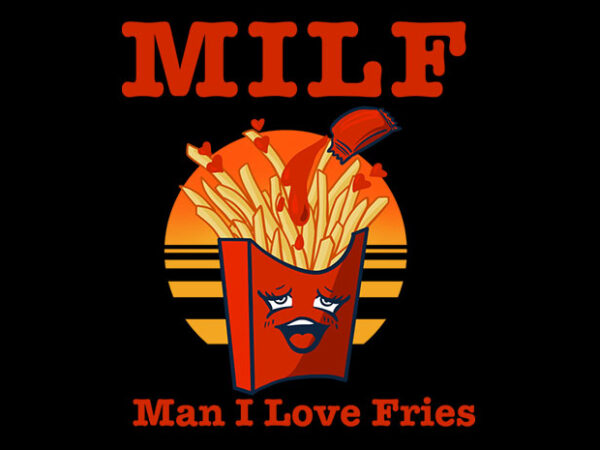 Man i love fries t shirt designs for sale