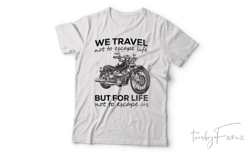 Travel Escape | T-shirt design for sale