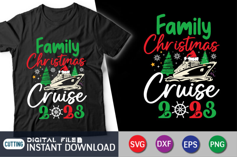 Family Christmas Cruise 2023 T-Shirt, Family Cruise Squad SVG, Family Christmas Cruise Trip 2023 Png, Matching Family Cruising Shirt, Cruise