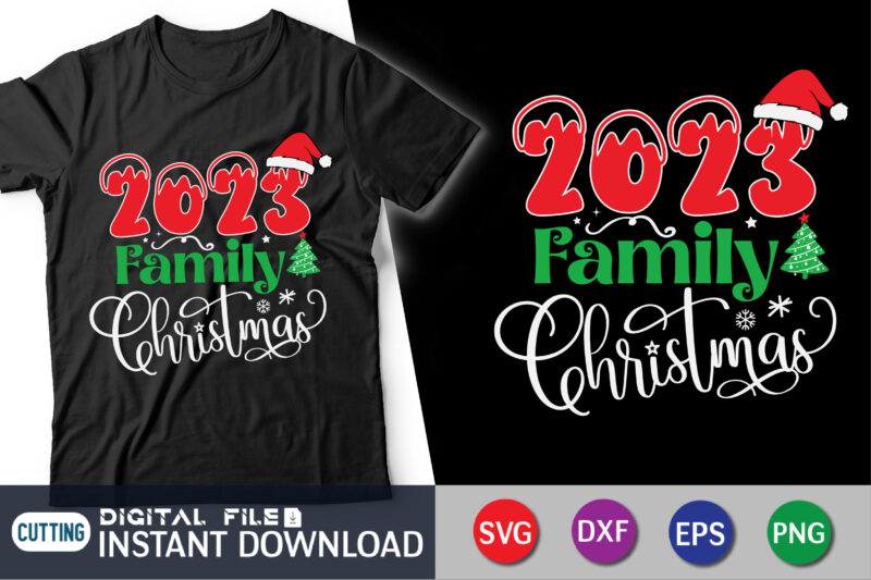 2023 Family Christmas Shirt, Family Christmas svg, Matching Family Christmas Shirts svg, Christmas svg, Merry Christmas Cut File